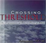 CROSSING THE THRESHOLD