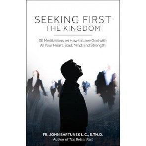 Seeking First the Kingdom